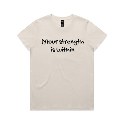 Maple Women's Mantra Tee - "Your strength is within" Thumbnail